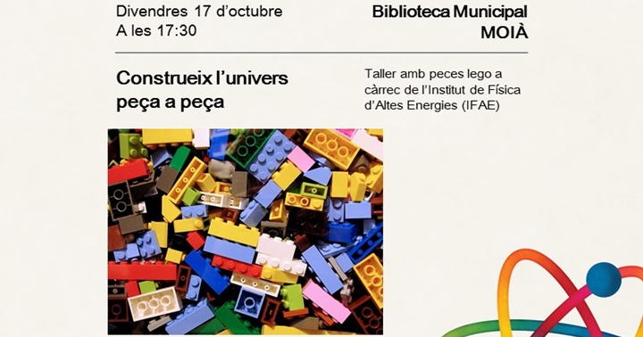 Inscripcions plenes per al taller: ‘Construeix l’univers peça a peça’