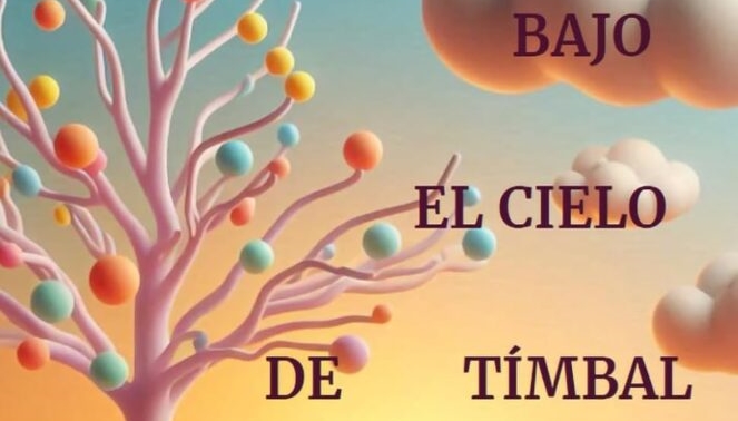 Presentació: ‘Bajo el cielo de Tímbal’