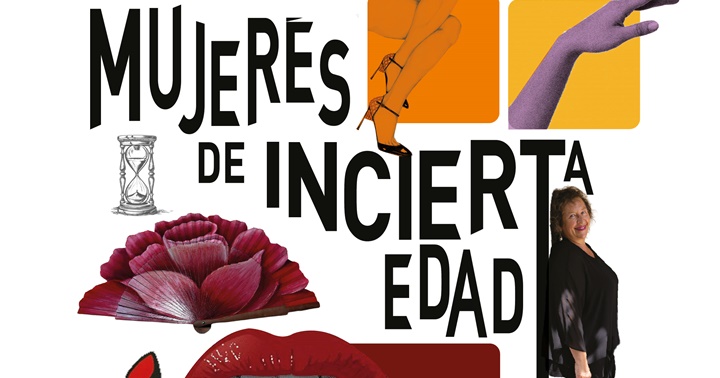 Espectacle: ‘Mujeres de incierta edad’